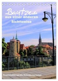 Produktbild: Bautzen aus einer anderen Sichtweise (Tischkalender 2027 DIN A5 hoch), CALVENDO Monatskalender