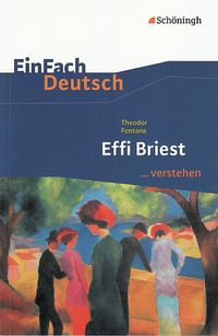 Bild vom Artikel Effi Briest. EinFach Deutsch ...verstehen vom Autor Norbert Berger