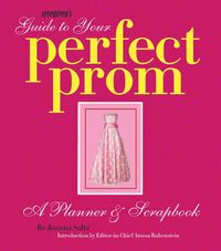 Produktbild: Seventeen's Guide to Your Perfect Prom: A Planner & Scrapbook