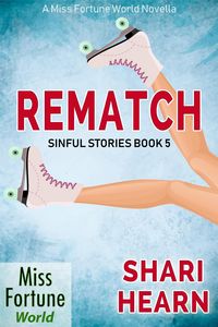 Produktbild: Rematch (Miss Fortune World: Sinful Stories, #5)