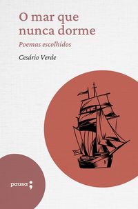 Produktbild: O mar que nunca dorme - poemas escolhidos