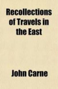 Produktbild: Recollections of Travels in the East; Forming a Continuation of the Letters from the East
