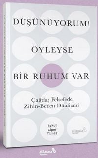 Produktbild: D&uuml;s&uuml;n&uuml;yorum &Ouml;yleyse Bir Ruhum Var