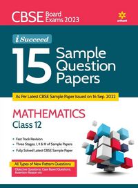 Produktbild: CBSE Board Exams 2023 I-Succeed 15 Sample Question Papers MATHEMATICS Class 12th