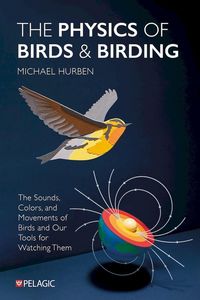 Produktbild: The Physics of Birds and Birding