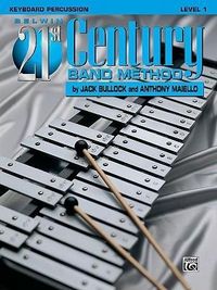 Produktbild: Bullock, J: Belwin 21st Century Band Method, Level 1