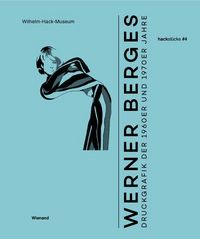 Produktbild: Werner Berges. Druckgrafik der 1960er und 1970er Jahre