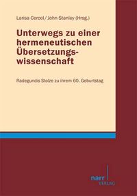 Produktbild: Unterwegs zu einer hermeneutischen &Uuml;bersetzungswissenschaft