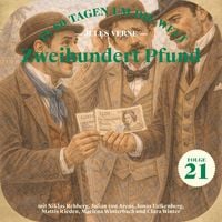 Produktbild: Zweihundert Pfund (In 80 Tagen um die Welt, Folge 21)