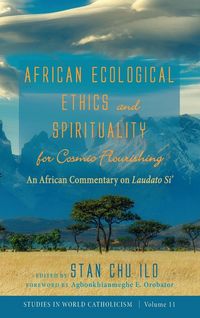 Produktbild: African Ecological Ethics and Spirituality for Cosmic Flourishing