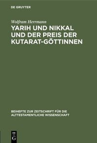 Produktbild: Yarih und Nikkal und der Preis der Kutarat-G&ouml;ttinnen