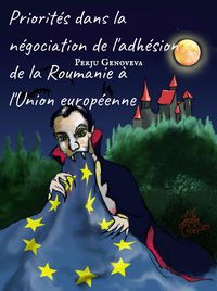 Produktbild: Priorit&eacute;s dans la n&eacute;gociation de l'adh&eacute;sion de la Roumanie &agrave; l'Union europ&eacute;enne