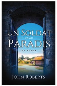 Produktbild: Un Soldat Va Au Paradis (RAS)