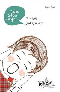 Produktbild: Marie Stern fragt: Bin ich ... gut genug !?