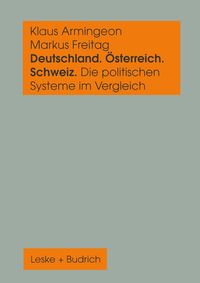 Produktbild: Deutschland, &Ouml;sterreich und die Schweiz. Die politischen Systeme im Vergleich
