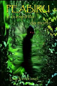 Produktbild: PEABIRU e o esp&iacute;rito da morte