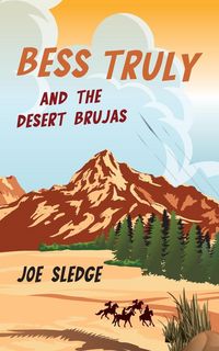 Produktbild: Bess Truly And The Desert Brujas