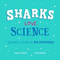 Bild vom Artikel Sharks Love Science vom Autor Adam Frost
