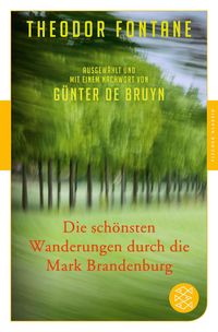 Produktbild: Die sch&ouml;nsten Wanderungen durch die Mark Brandenburg