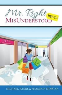 Produktbild: Mr. Right Meets MisUnderstood