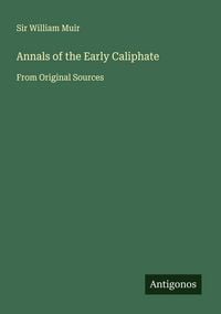 Produktbild: Annals of the Early Caliphate