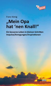Produktbild: "Mein Opa hat 'nen Knall!"