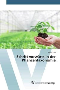 Produktbild: Schritt vorw&auml;rts in der Pflanzentaxonomie