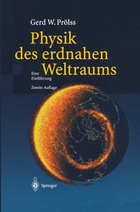 Bild vom Artikel Physik des erdnahen Weltraums vom Autor Gerd Prölss
