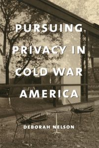 Produktbild: Nelson, D: Pursuing Privacy in Cold War America