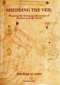 Produktbild: Shedding the Veil: Mapping the European Discovery of America and the World