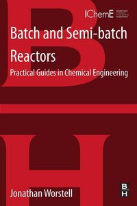 Produktbild: Batch and Semi-Batch Reactors