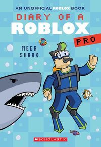 Produktbild: Mega Shark (Diary of a Roblox Pro #6: An Afk Book)