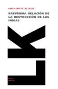 Bild vom Artikel Brevísima Relación de la Destrucción de Las Indias vom Autor Bartolomé de Las Casas
