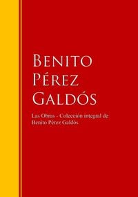 Bild vom Artikel Las Obras - Colección de Benito Pérez Galdós vom Autor Benito Perez Galdos