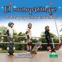 Produktbild: El Monopatinaje de Las Peque&ntilde;as Estrellas (Little Stars Skateboarding)