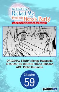 Produktbild: I'm Glad They Kicked Me From The Hero's Party... But Why're you following me, Great Saintess? #059