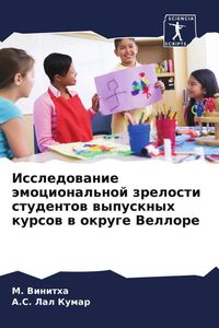 Produktbild: Issledowanie &auml;mocional'noj zrelosti studentow wypusknyh kursow w okruge Vellore