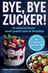 Produktbild: BYE, BYE ZUCKER!