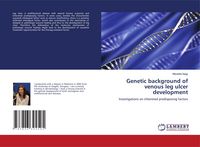 Produktbild: Genetic background of venous leg ulcer development