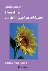 Produktbild: Dem Alter ein Schnippchen schlagen
