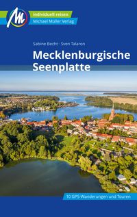 Bild vom Artikel Mecklenburgische Seenplatte Reiseführer Michael Müller Verlag vom Autor Sven Talaron