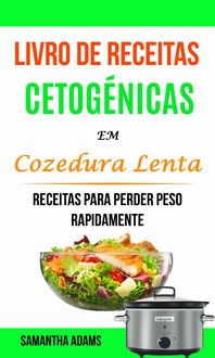Produktbild: Livro de Receitas Cetogenicas Em Cozedura Lenta: Receitas Para Perder Peso Rapidamente