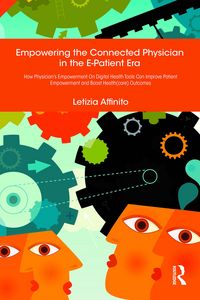 Produktbild: Empowering the Connected Physician in the E-Patient Era