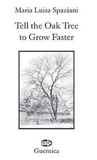 Produktbild: Tell The Oak Tree To Grow Fast