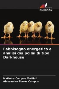 Produktbild: Fabbisogno energetico e analisi dei pollai di tipo Darkhouse