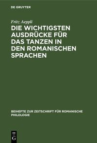 Produktbild: Die wichtigsten Ausdr&uuml;cke f&uuml;r das Tanzen in den romanischen Sprachen