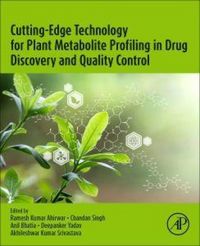 Produktbild: Cutting-Edge Technology for Plant Metabolite Profiling in Drug Discovery and Quality Control