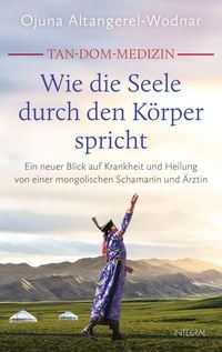 Produktbild: Tan-Dom-Medizin: Wie die Seele durch den K&ouml;rper spricht