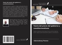 Produktbild: Teor&iacute;a del precio del gobierno y constitucionalismo