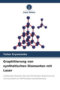 Produktbild: Graphitierung von synthetischen Diamanten mit Laser